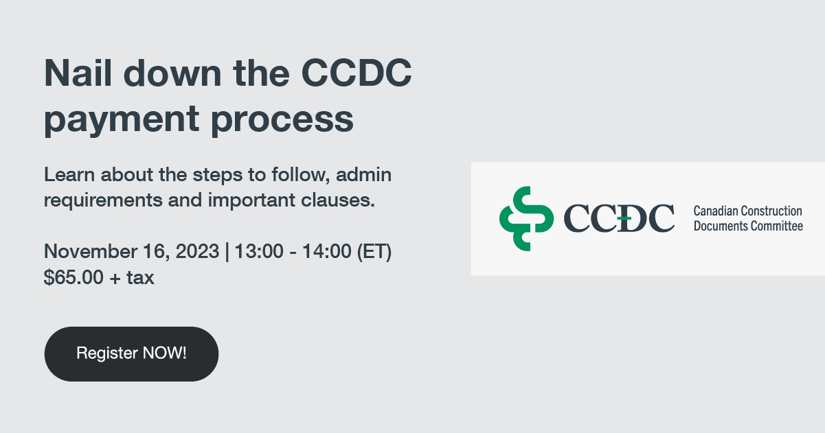 Nail down the CCDC payment process - Canadian Construction Association
